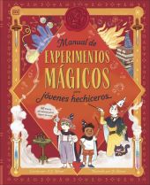 MANUAL DE EXPERIMENTOS MAGICOS PARA JOVENES HECHICEROS