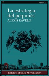 LA ESTRATEGIA DEL PEQUINÉS (10º ANIVERSARIO)