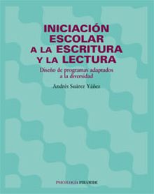 Iniciación escolar a la escritura y la lectura