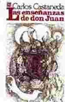 ENSEÑANZAS DE DON JUAN