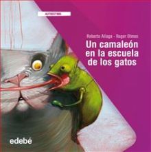 UN CAMALEÓN EN LA ESCUELA DE LOS GATOS