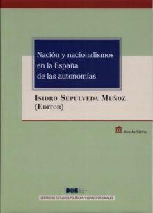 Nación y nacionalismo en la España de las autonomías