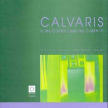 CALVARIS A LES COMARQUES DE CASTELLÓ