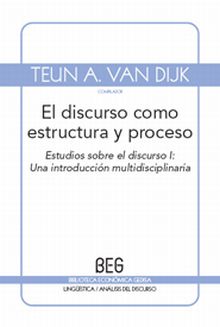 El discurso como estructura y proceso