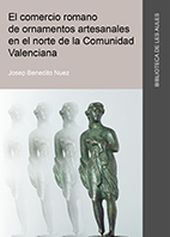 El comercio romano de ornamentos artesanales en el norte de la Comunidad Valenci