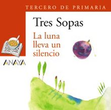 Blíster ""La luna lleva un silencio"" 3º de Primaria