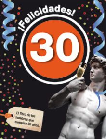 FELICIDADES 30 -HOMBRE