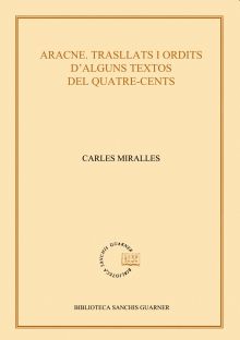 Aracne. Trasllats i ordits d'alguns textos del quatre-cents