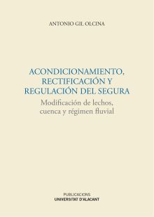ACONDICIONAMIENTO, RECTIFICACION Y REGULACION DEL