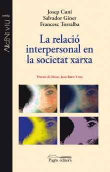 LA RELACIO INTERPERSONAL EN LA SOCIETAT XARXA