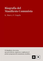 BIOGRAFIA DEL MANIFIESTO COMUNISTA