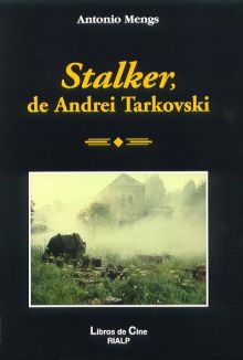 Stalker, de Andrei Tarkovski. La metáfora del camino