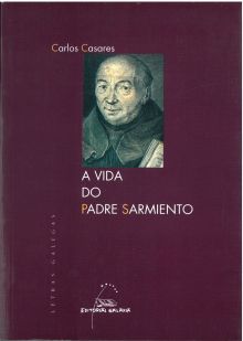 Vida do padre sarmiento, a (letras galegas)