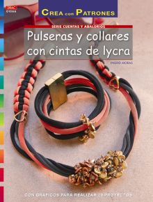 PULSERAS Y COLLARES CON CINTAS DE LYCRA