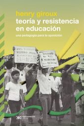 TEORÍA Y RESEISTENCIA EN EDUCACIÓN