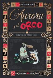 AURORA Y EL ORCO 2: EN EL MUNDO DE LOS ELFOS