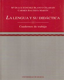 La Lengua y Su Didáctica