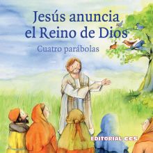 Jesús anuncia el Reino de Dios 
