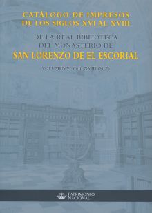 Catálogo de impresos de los siglos XVI al XVIII de la Real Biblioteca del Monast