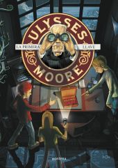 La primera llave (Serie Ulysses Moore 6)