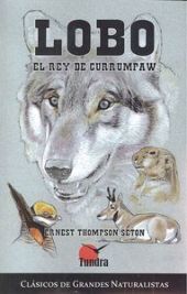 LOBO, EL REY DE CURRUMPAW