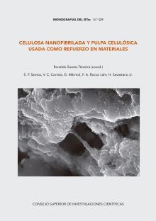 CELULOSA NANOFIBRILADA Y PULPA CELULÓSICA USADA COMO REFUERZO EN MATERIALES