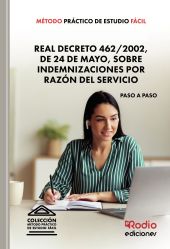 Método Práctico de Estudio Fácil. Real Decreto 462/2002, de 24 de mayo, sobre in