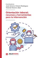 ORIENTACIÓN LABORAL RECURSOS Y HERRAMIENTAS PARA LA INTERVENCIÓN