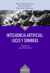 Inteligencia Artificial: luces y sombras