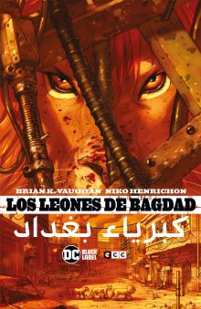 LOS LEONES DE BAGDAD (NUEVA EDICION)