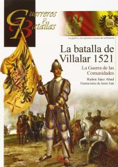 BATALLA DE VILLALAR 1521.GUERRA DE LAS COMUNIDADES