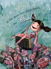 LA NIÑA A LA QUE NO DEJABAN SER FELIZ