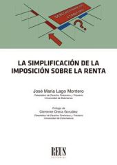LA SIMPLIFICACIÓN DE LA IMPOSICIÓN SOBRE LA RENTA