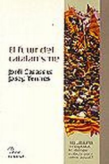 EL FUTUR DEL CATALANISME