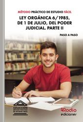 Método Práctico de Estudio Fácil. Ley Orgánica 6/1985, de 1 de julio, del Poder 