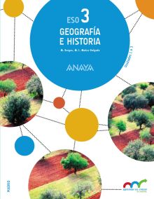 GEOGRAFÍA E HISTORIA 3. ESO. ANAYA + DIGITAL.
