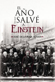 EL AÑO EN QUE SALVÉ A EINSTEIN