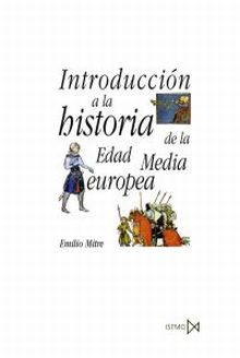 INTRODUCCION A LA HISTORIA DE EDAD MEDIA EUROPEA