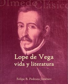 LOPE DE VEGA: VIDA Y LITERATURA
