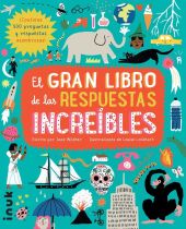 EL GRAN LIBRO DE LAS RESPUESTAS INCREIBLES