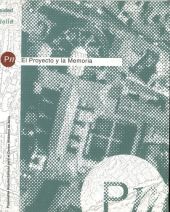 PROYECTO Y LA MEMORIA, EL. PROPUESTAS ARQUITECTÓNICAS PARA EL CENTRO HISTÓRICO D