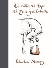NIÑO, EL TOPO, EL ZORRO Y EL CABALLO, EL