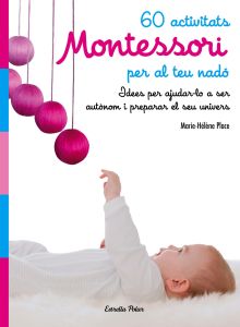60 activitats Montessori per al teu nadó