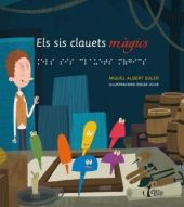 SIS CLAUETS MAGICS, ELS