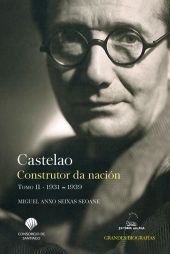 Castelao. Construtor da nación. Tomo II. 1931-1939