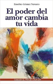 PODER DEL AMOR CAMBIA TU VIDA, EL