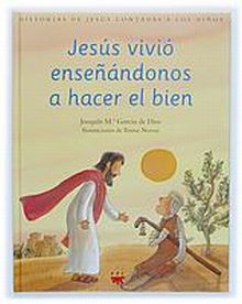 HJC.2 JESUS VIVIO ENSEÑANDONOS A HACER