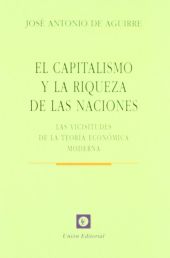 CAPITALISMO Y LA RIQUEZA DE NACIONES. VICISITUDES 