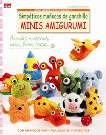 SIMPATICOS MUÑECOS DE GANCHILLO MINIS AMIGURUMI
