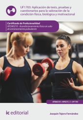 APLICACION DE TESTS, PRUEBAS Y CUESTIONARIOS PARA LA VALORACION DE LA CONDICION